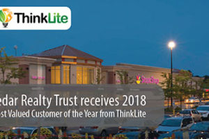 Cedar Realty Trust receives “2018 Most Valued Customer of the Year” from ThinkLite