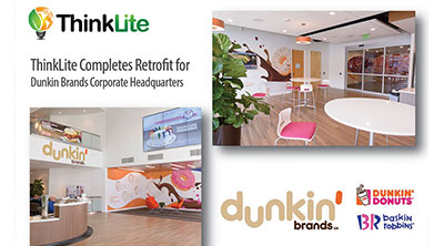 ThinkLite Completes Retrofit for Dunkin Brands Corporate Headquarters