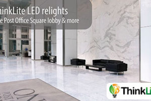 ThinkLite Completes 2015 with LED Lighting Retrofit at One Post Office Square, Boston