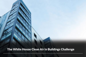 The White House Clean Air Challenge