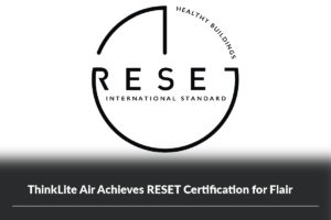 The RESET Certification is a globally recognized standard that evaluates and verifies the accuracy and reliability of indoor air quality monitoring systems. It provides confidence to users that the certified product meets the highest standards in data accuracy, device performance, and adherence to internationally recognized IAQ guidelines. ThinkLite Air's Flair IAQ Monitor has fulfilled all the stringent requirements by RESET, positioning it as a trusted solution for monitoring and managing IAQ.